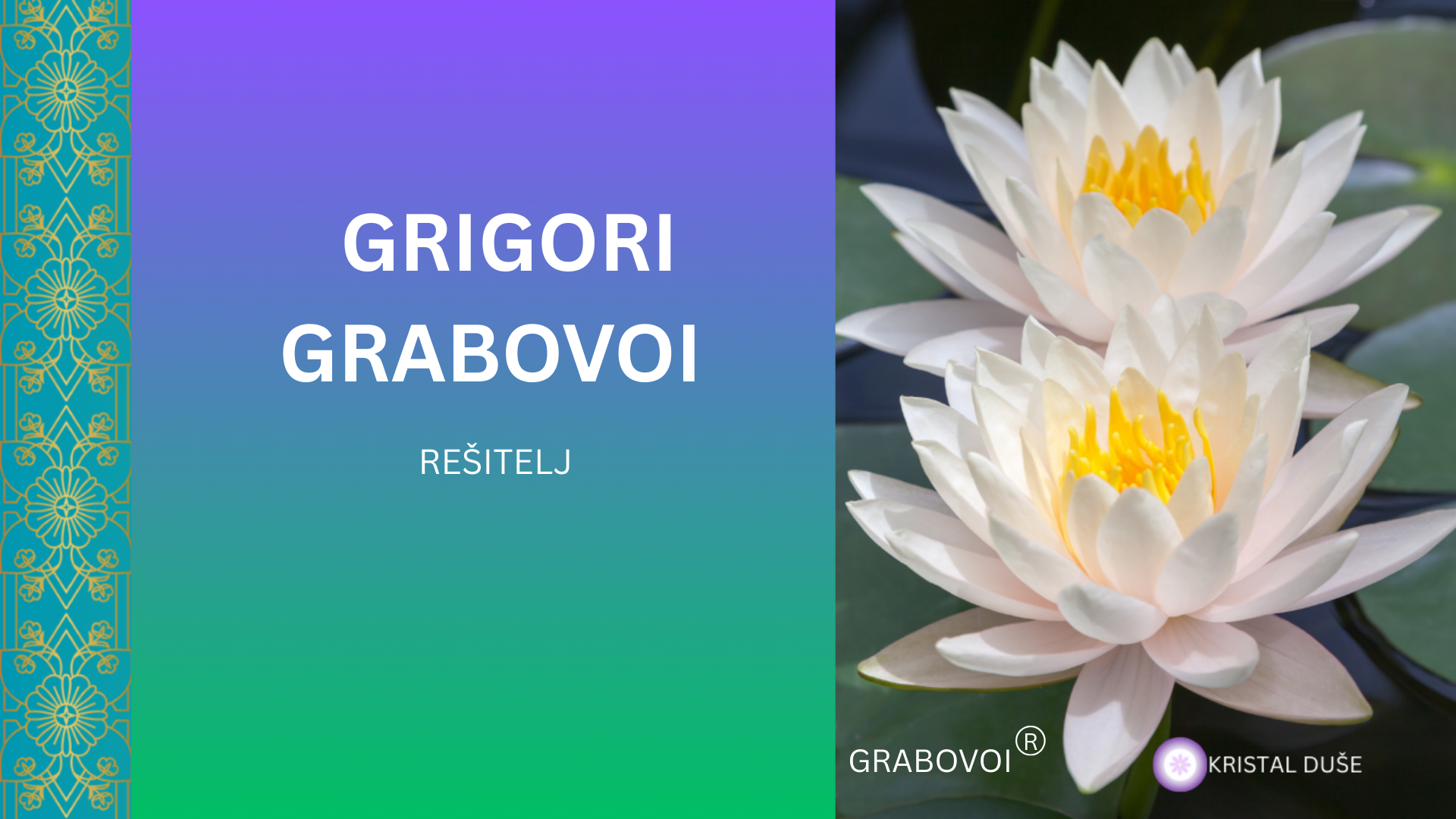 Grigorij Grabovoj rešitevlj